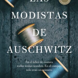 Las modistas de Auschwitz