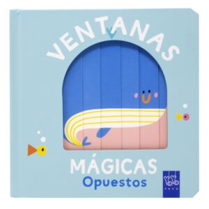 Ventanas mágicas. Opuestos