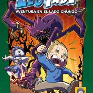 LeoTube 3. Aventura en el lado chungo