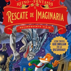 Reino de la Fantasía. El rescate de Imaginaria. Decimoquinto viaje