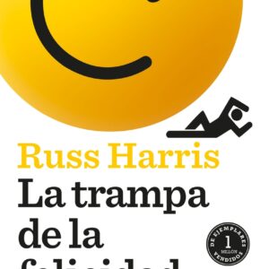 La trampa de la felicidad