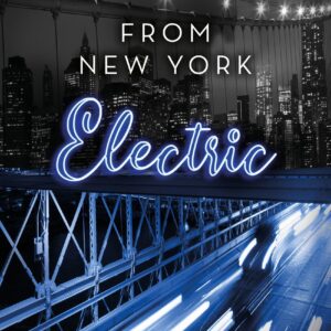 From New York. Electric (Serie From New York, 2)