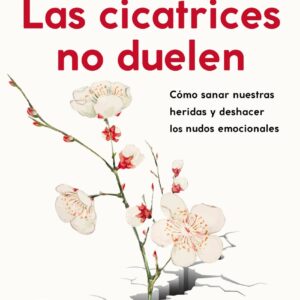 Las cicatrices no duelen