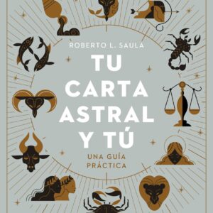 Tu carta astral y tú