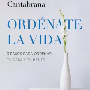 Ordénate la vida