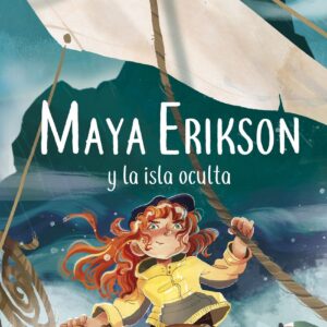 Maya Erikson 5. Maya Erikson y la isla oculta