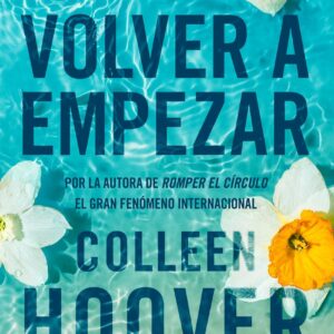 Volver a empezar (It Starts with Us)