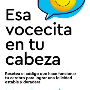 Esa vocecita en tu cabeza