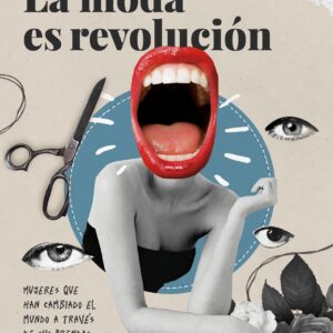 La moda es revolución