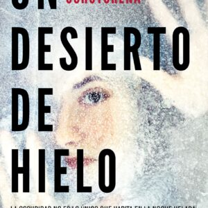 Un desierto de hielo