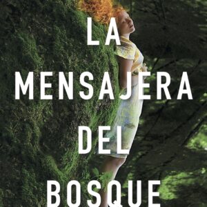 La mensajera del bosque