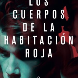 Los cuerpos de la habitación roja