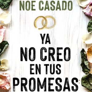 Ya no creo en tus promesas