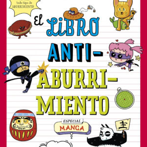 EL LIBRO ANTIABURRIMIENTO. ESPECIAL MANGA