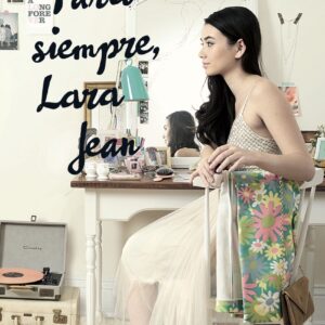 Para siempre, Lara Jean
