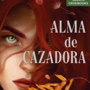 Alma de cazadora
