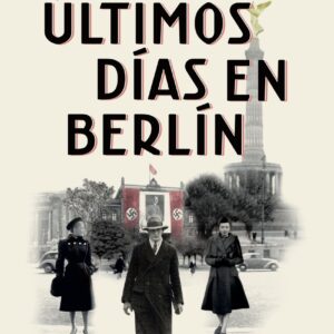 Últimos días en Berlín