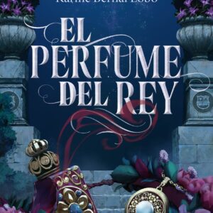 El perfume del rey