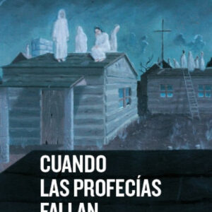 Cuando las profecías fallan