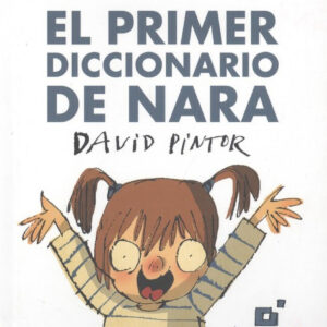 EL PRIMER DICCIONARIO DE NARA