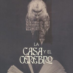 La casa y el cerebro