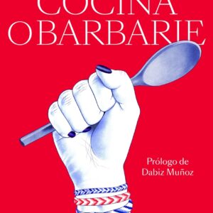 Cocina o barbarie