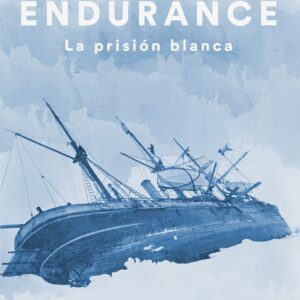 Endurance. La prisión blanca