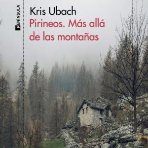 Pirineos. Más allá de las montañas