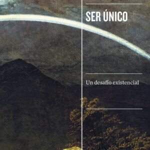 Ser único