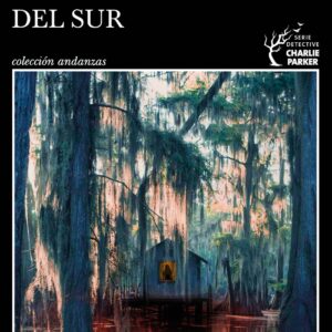 En lo más profundo del sur