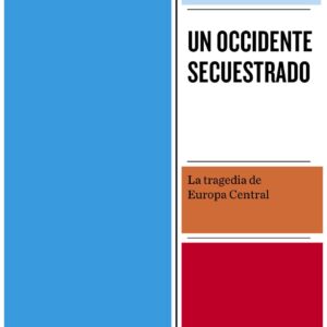 Un Occidente secuestrado
