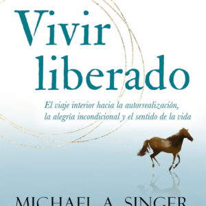 Vivir liberado