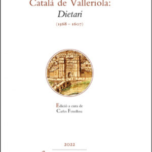 Bernat Guillem Català de Valleriola: Dietari (1568-1607)