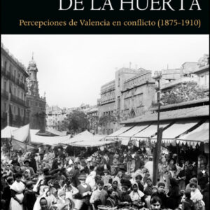 La ciudad de la huerta