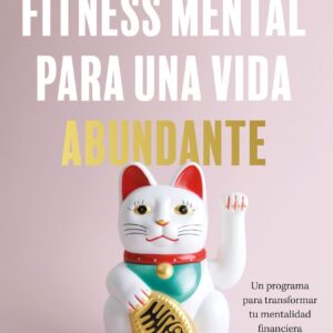 Fitness mental para una vida abundante