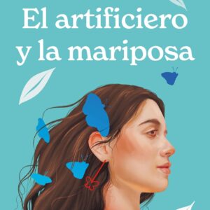 El artificiero y la mariposa