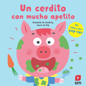 Un cerdito con mucho apetito