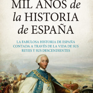 Mil años de la Historia de España