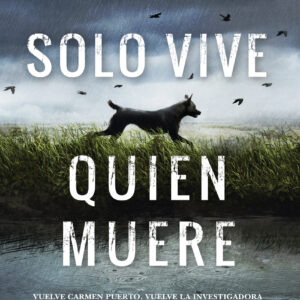 Solo vive quien muere