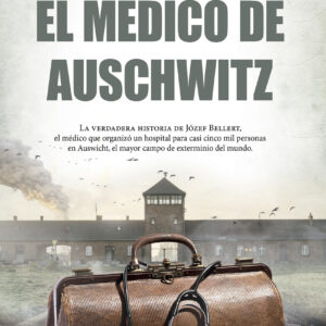 El médico de Auschwitz