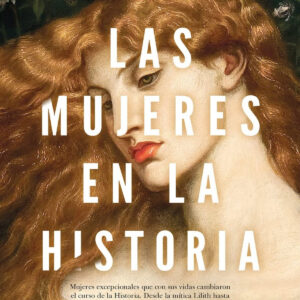 MUJERES EN LA HISTORIA, LAS