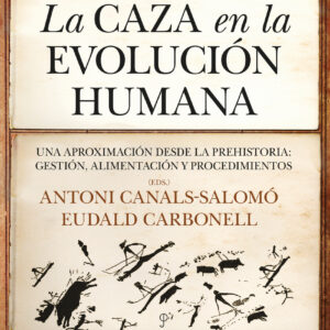La caza en la evolución humana