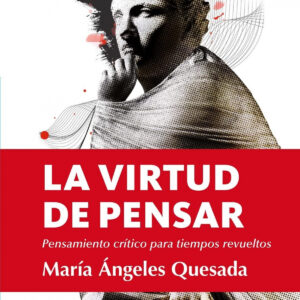 VIRTUD DE PENSAR, LA