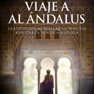 VIAJE A AL ÁNDALUS