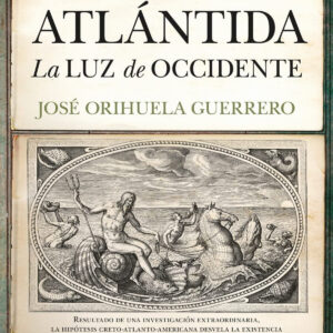 ATLÁNTIDA, LA LUZ DE OCCIDENTE