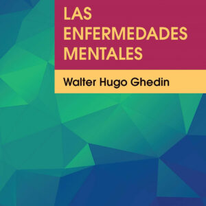 ENFERMEDADES MENTALES, LAS