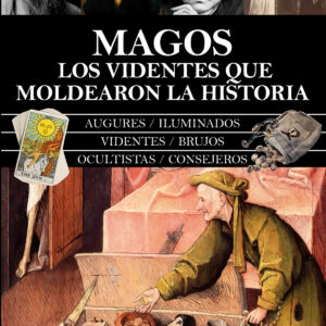 VIDENTES QUE MOLDEARON LA HISTORIA, LOS