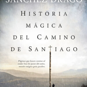 Historia mágica del Camino de Santiago
