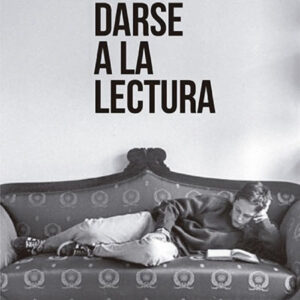Darse a la lectura