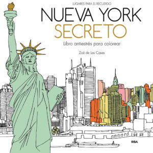 Nueva York secreto. Libro antiestrés para colorear